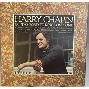 Harry Chapin On The Road To Kingdom Come Vinyl Elektra 7E-1082 1976 Folk Rock LP
